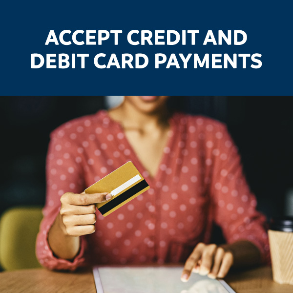 merchant-services-Headers Credit and Debit Card Payments